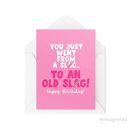 Roliga nya födelsedagskort gratulationskort You Just Went From A... To An Old... Födelsedag syster bästa vän mamma Banter roligt skämt CBH1329 7863245666591